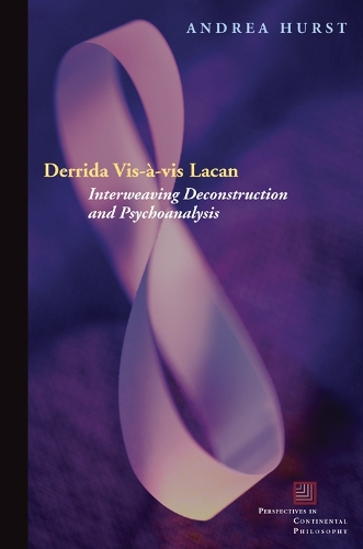 Бумажная книга «Derrida Vis-à-vis Lacan: Interweaving Deconstruction and Psychoanalysis», автор Андреа Хёрст - фото №1