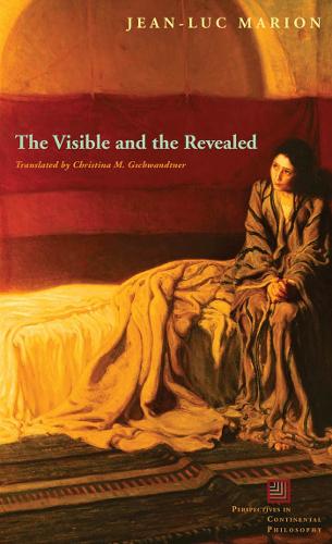 Бумажная книга «The Visible and the Revealed», автор Жан-Люк Марион - фото №1