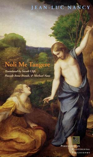 Бумажная книга «Noli me tangere: On the Raising of the Body», автор Жан-Люк Нанси - фото №1