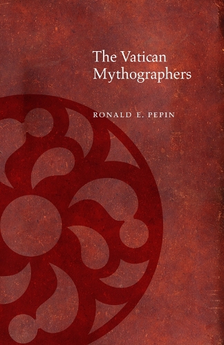 Паперова книга «The Vatican Mythographers», автор Рональд Е. Пепін - фото №1