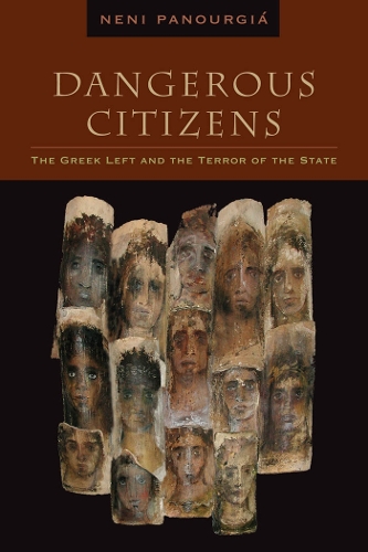 Бумажная книга «Dangerous Citizens: The Greek Left and the Terror of the State», автор Нени Панургия - фото №1