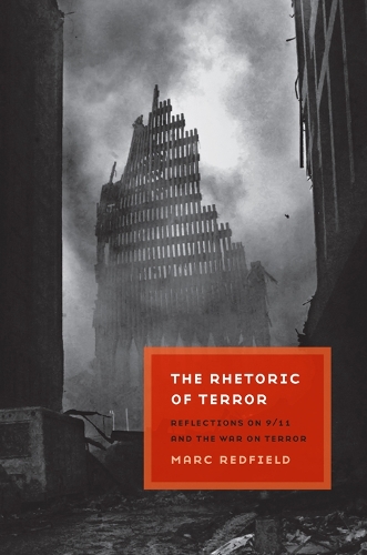 Бумажная книга «The Rhetoric of Terror: Reflections on 9/11 and the War on Terror», автор Марк Редфилд - фото №1