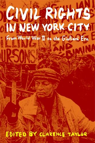 Бумажная книга «Civil Rights in New York City: From World War II to the Giuliani Era», автор Кларенс Тейлор - фото №1