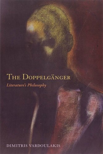Бумажная книга «The Doppelganger: Literature's Philosophy», автор Димитрис Вардулакис - фото №1