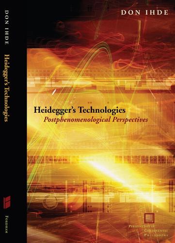 Паперова книга «Heidegger's Technologies: Postphenomenological Perspectives», автор Дон Іде - фото №1