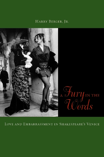 Паперова книга «A Fury in the Words: Love and Embarrassment in Shakespeare's Venice», автор Гаррі Бергер - фото №1