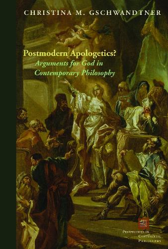 Бумажная книга «Postmodern Apologetics?: Arguments for God in Contemporary Philosophy», автор Кристина М. Гшвандтнер - фото №1
