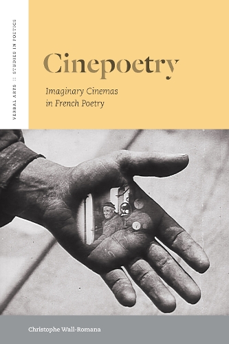 Бумажная книга «Cinepoetry: Imaginary Cinemas in French Poetry», автор Кристоф Валь-Романа - фото №1