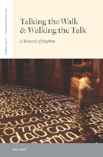 Бумажная книга «Talking the Walk & Walking the Talk: A Rhetoric of Rhythm», автор Марк Шелл - фото №1