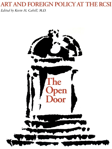 Паперова книга «The Open Door: Art and Foreign Policy at the RCSI», автор Кевін М. Кейхілл - фото №1