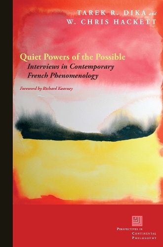 Бумажная книга «Quiet Powers of the Possible: Interviews in Contemporary French Phenomenology», авторов Тарек Р. Дика, У. Крис Хакетт - фото №1