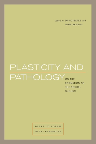 Бумажная книга «Plasticity and Pathology: On the Formation of the Neural Subject», автор Нима Бассири - фото №1