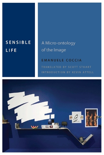 Бумажная книга «Sensible Life: A Micro-ontology of the Image», автор Эмануэле Коччиа - фото №1