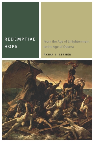 Бумажная книга «Redemptive Hope: From the Age of Enlightenment to the Age of Obama», автор Акиба Дж. Лернер - фото №1