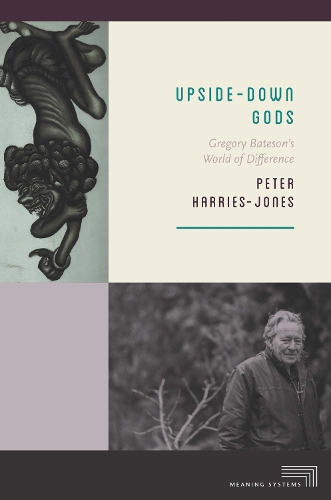 Паперова книга «Upside-Down Gods: Gregory Bateson's World of Difference», автор Пітер Гарріс-Джонс - фото №1