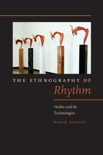 Бумажная книга «The Ethnography of Rhythm: Orality and Its Technologies», автор Хаун Саусси - фото №1
