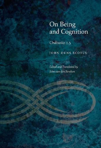 Бумажная книга «On Being and Cognition: Ordinatio 1.3», автор Джон Данс Скотус - фото №1