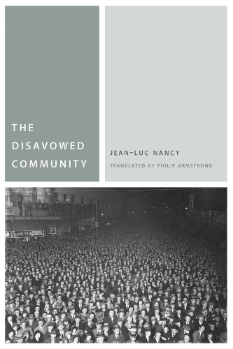 Бумажная книга «The Disavowed Community», автор Жан-Люк Нанси - фото №1