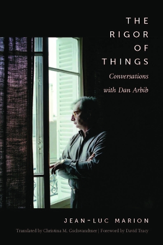 Бумажная книга «The Rigor of Things: Conversations with Dan Arbib», авторов Дэн Арбиб, Жан-Люк Марион - фото №1