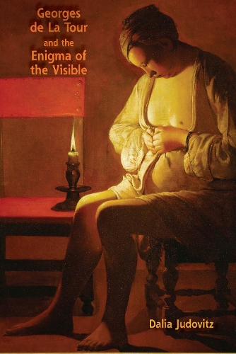Паперова книга «Georges de La Tour and the Enigma of the Visible», автор Далія Юдовіц - фото №1