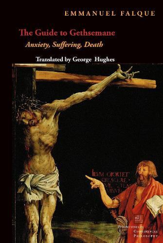 Бумажная книга «The Guide to Gethsemane: Anxiety, Suffering, Death», автор Эммануэль Фальке - фото №1