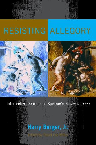 Бумажная книга «Resisting Allegory: Interpretive Delirium in Spenser's Faerie Queene», автор Гарри Бергер - фото №1