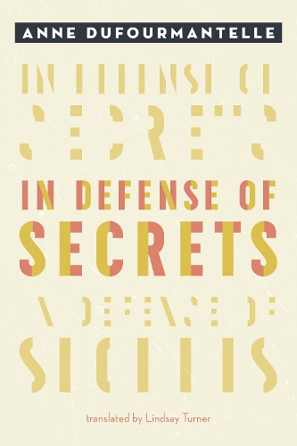 Паперова книга «In Defense of Secrets», автор Енн Дюфурмантель - фото №1