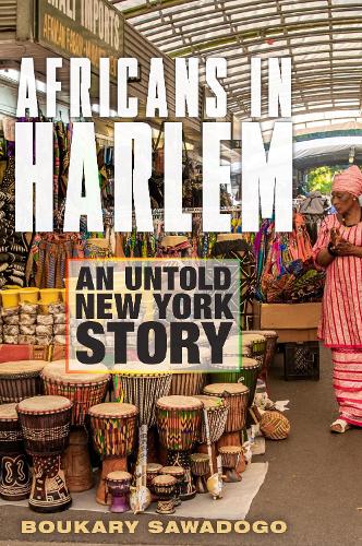 Паперова книга «Africans in Harlem: An Untold New York Story», автор Букарі Савадого - фото №1