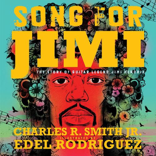 Бумажная книга «Song for Jimi: The Story of Guitar Legend Jimi Hendrix», автор Чарльз Р. Смит - фото №1