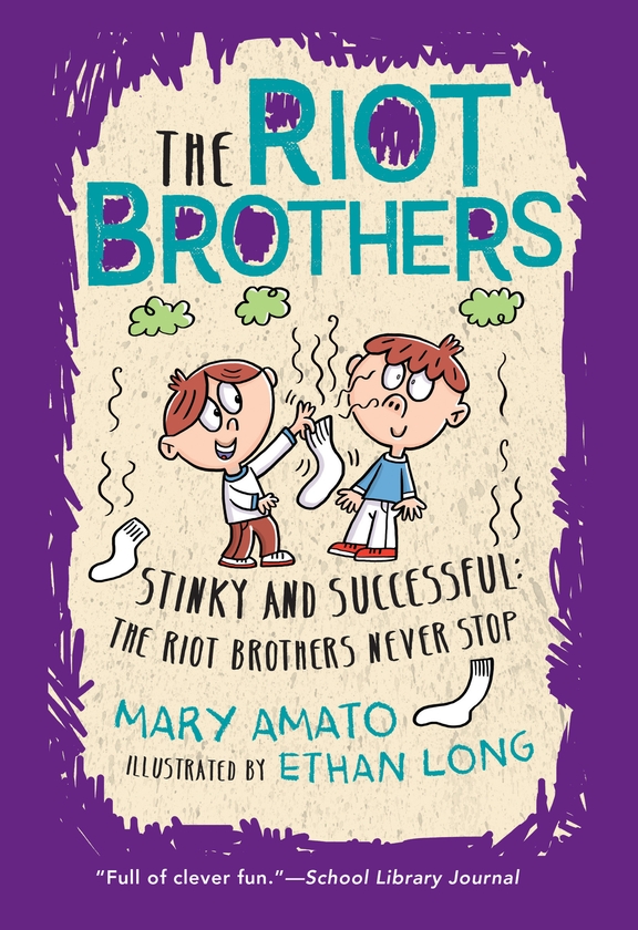 Паперова книга «Stinky and Successful: The Riot Brothers Never Stop», автор Мері Амато - фото №1
