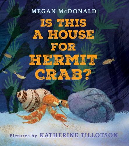 Бумажная книга «Is This a House for Hermit Crab?», автор Меган МакДоналд - фото №1
