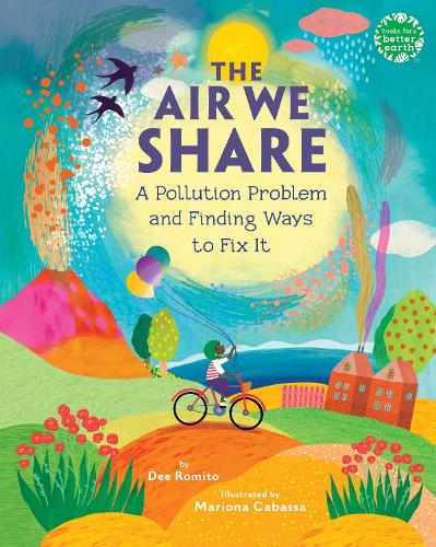 Бумажная книга «The Air We Share: A Pollution Problem and Finding Ways to Fix It», автор Ди Ромито - фото №1