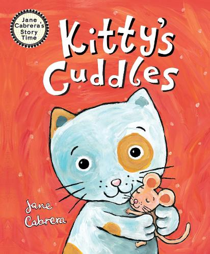 [object Object] «Kitty's Cuddles», автор Джейн Кабрера - фото №1