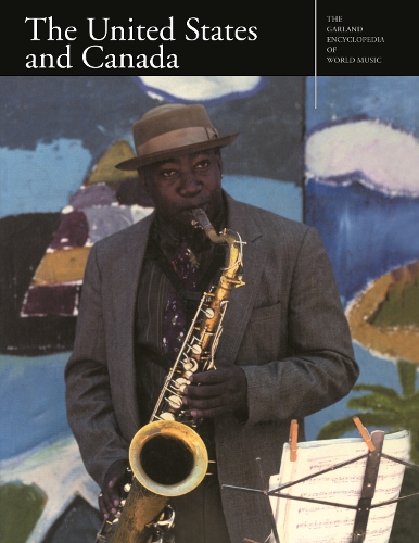 Бумажная книга «The Garland Encyclopedia of World Music: The United States and Canada» - фото №1