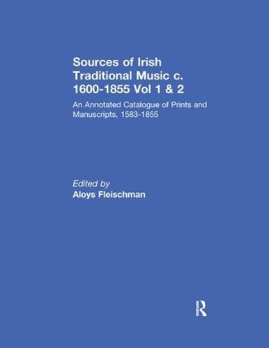Бумажная книга «Sources of Irish Traditional Music c. 1600-1855: An Annotated Catalogue of Prints and Manuscripts, 1583-1855» - фото №1