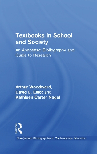 Паперова книга «Textbooks in School and Society: An Annotated Bibliography & Guide to Research», авторів Артур Вудворд, Девід Л. Елліот, Кетлін Картер Нейгел - фото №1