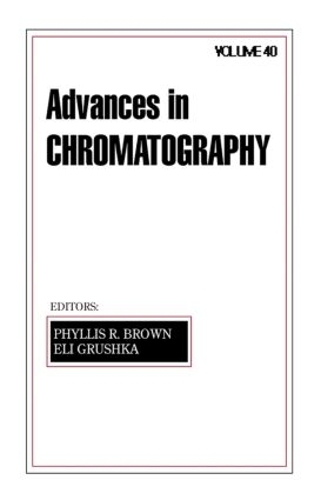 Паперова книга «Advances in Chromatography: Volume 40» - фото №1