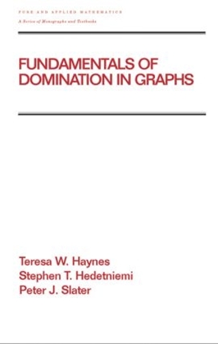 [object Object] «Fundamentals of Domination in Graphs», авторів Пітер Слейтер, Стівен Хедетніемі, Тереза В. Хейнс - фото №1