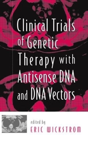 Бумажная книга «Clinical Trials of Genetic Therapy with Antisense DNA and DNA Vectors» - фото №1