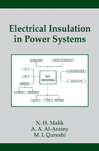 Паперова книга «Electrical Insulation in Power Systems», авторів А. А. Аль-Арайні, М.І. Куреші, Н.Х. Малік - фото №1