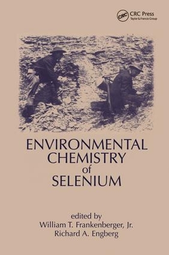 Бумажная книга «Environmental Chemistry of Selenium», авторов Ричард А. Энгберг, Уильям Т. Франкенбергер - фото №1