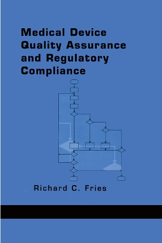 Паперова книга «Medical Device Quality Assurance and Regulatory Compliance», автор Річард К. Фріс - фото №1