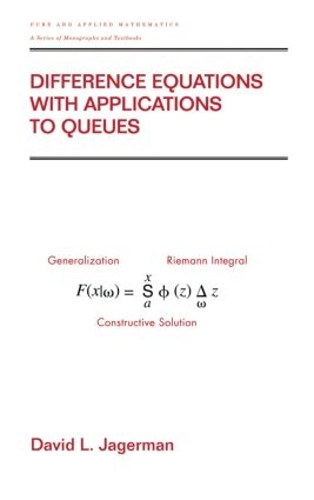 [object Object] «Difference Equations with Applications to Queues», автор Дэвид Л. Ягерман - фото №1