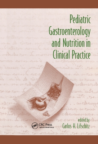 Бумажная книга «Pediatric Gastroenterology and Nutrition in Clinical Practice», автор Карлос Х. Лифшиц - фото №1