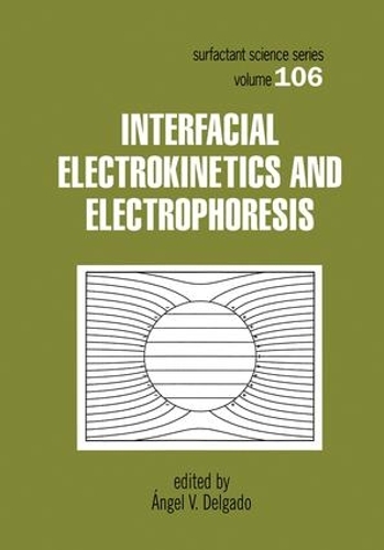 Бумажная книга «Interfacial Electrokinetics and Electrophoresis» - фото №1