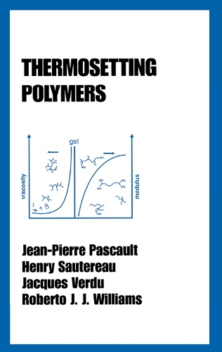 Паперова книга «Thermosetting Polymers», авторів Генрі Сотеро, Жак Вердю, Жан-П'єр Паско, Роберто Дж. Дж. Вільямс - фото №1