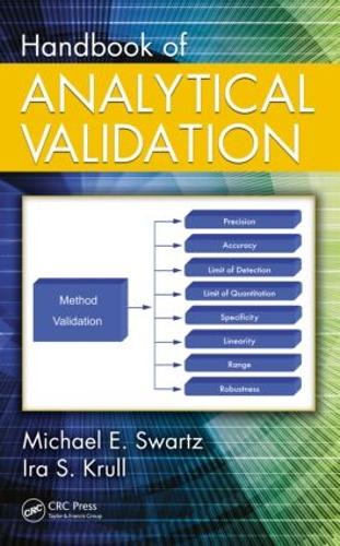Бумажная книга «Handbook of Analytical Validation», авторов Айра С. Крулл, Майкл Э. Шварц - фото №1