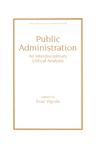 Бумажная книга «Public Administration: An Interdisciplinary Critical Analysis» - фото №1