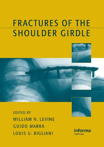 Бумажная книга «Fractures of the Shoulder Girdle», авторов Гвидо Марра, Уильям Н. Левин - фото №1