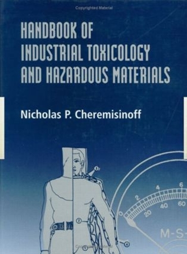 Бумажная книга «Handbook of Industrial Toxicology and Hazardous Materials», автор Николас П. Черемисинов - фото №1